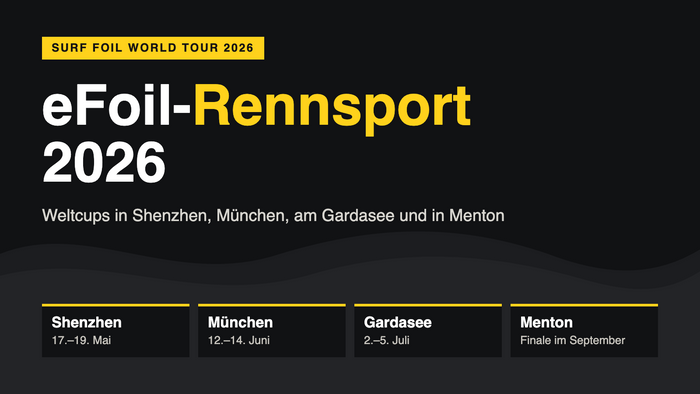 eFoil-Rennsport 2026: Die Weltcups in Shenzhen, München, am Gardasee und Menton